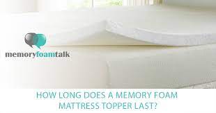 memory foam mattress topper last