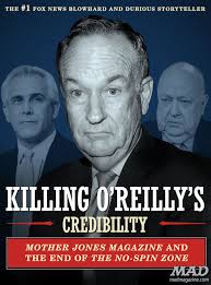 Bill o'reilly is the very embodiment of the idea of a culture warrior—and in this book he lives up to the title brilliantly, with all the brashness and forthrightness at his command. The Latest Bill O Reilly Book Mad Magazine