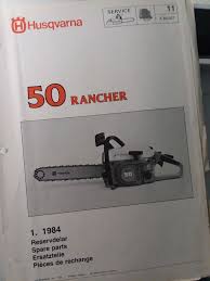 husqvarna 50 rancher chain saw original