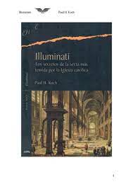 Aquí los 10 libros en pdf de comunicación gratis (descargar o leer online). Illuminati Paul H Koch By Antonio Rodriguez Issuu
