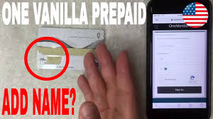 how to add name to one vanilla prepaid