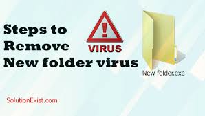 how to remove new folder virus remove