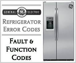 Back of the refrigerator to the water supply line. Ge Refrigerator Error Codes Fault Function Codes