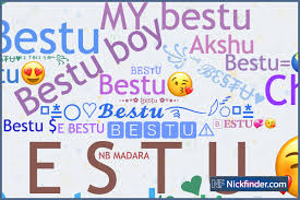 nicknames for bestu 𝓑𝓮𝓼𝓽𝓾 𓆪
