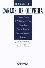 Obras de Carlos de Oliveira by Carlos de Oliveira