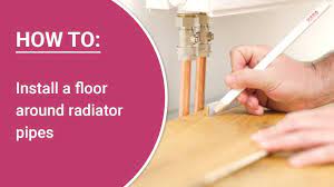 installing floors at radiator pipes