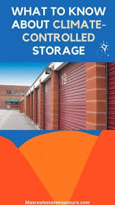 climate controlled storage benefits