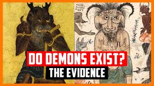 do demons exist the evidence you
