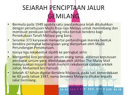 Jalur gemilang adalah bendera rasmi kepada negara kita malaysia yang mempunyai 14 jalur yang melambangkan negeri dan. Sejarah Tahun 5 Identiti Negara Kita Ppt Download