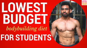 Lowest Budget Diet Plan For College Hostel Students Indian Bodybuilding Diet