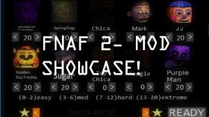 Download five nights at freddy's 2 (mod, unlocked) 2.0.3 free on android. Five Nights At Freddy S 2 Mod Showcase Youtube