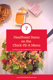 7 healthiest options at fil a
