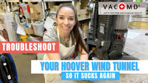 troubleshoot your hoover wind tunnel