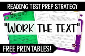 Our free printable worksheets offer a full range of content covering english/language arts, math, science, social studies as well as a large variety of other subjects, including early education, art, music, and study skills. Reading Test Prep Strategy Work The Text