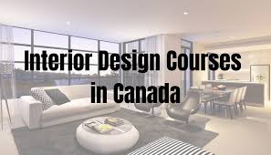 top interior design courses in canada