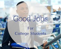 good jobs for college students by marie