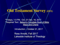 Old Testament Survey Ot1 Ppt Download