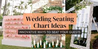 trending wedding seating chart ideas