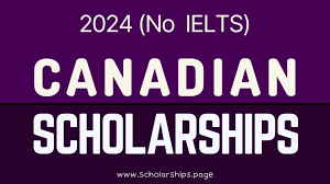 canadian fully funded scholarships 2024