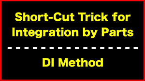 Trick For Integration By Parts Tabular Method Hindu Method D I Method