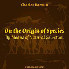 He previews the concept of natural selection, which states that beings with advantageous variations will be naturally. On The Origin Of Species By Means Of Natural Selection Horbuch Download Von Charles Darwin Audible De Gelesen Von Joel Allen