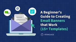 email banner a beginner s guide