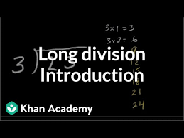 Intro To Long Division Remainders Video Khan Academy