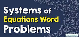 How To Solve Systems Of Equations Word