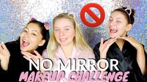 no mirror makeup challenge w daisy