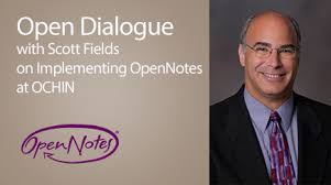 Open Dialogue With Scott Fields On Implementing Opennotes