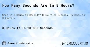 how many seconds are in 8 hours