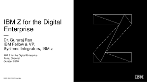 Ibm Z For The Digital Enterprise 2018 Z Keynote