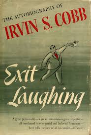exit laughing by irvin shrewsbury cobb