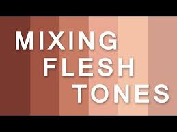 Essentials To Mixing Any Flesh Tone Painting Skin Colors