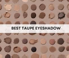 the best taupe eyeshadow for every
