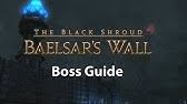Follow up on cards & npcs with an automated dynamic checklist. Baelsar S Wall Guide Boss Guide In About 4 Minutes Tank Perspective Youtube