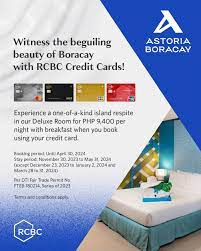 rcbc credit cards promo astoria boracay