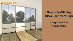 Seal Sliding Glass Door From Bugs