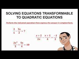 Solving Equations Transformable To