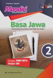 Soal bahasa jawa kelas xi. Buku Bahasa Jawa Kelas 10 Revisi Sekolah