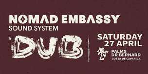 Embassy of Dub #14 - Nomad Embassy Sound System