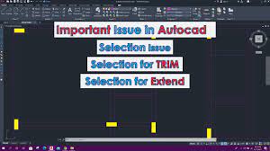 Solution for Selection Problems in Autocad | Selection Problem for Trim or  Extend Option - YouTube