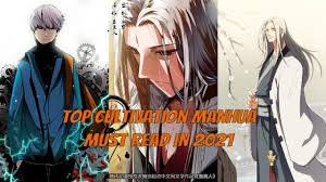 Top 10 Cultivation Manhua you must read in 2021 - YouTube