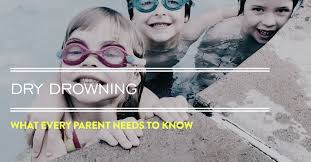 That shuts off their airways, making it hard to. Dry Drowning What Every Parent Needs To Know