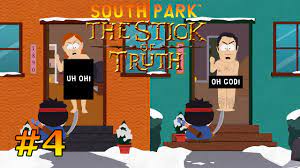 South Park: The Stick of Truth - Part 4 - Naked People inside the house? -  YouTube
