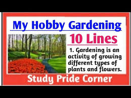 my hobby gardening 10 lines on