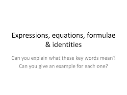 Ppt Expressions Equations Formulae