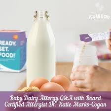 With a milk allergy in infants, a baby's immune system reacts negatively to the proteins in cow's milk. Baby Dairy Allergy Q A With Board Certified Allergist Dr Katie Marks Cogan