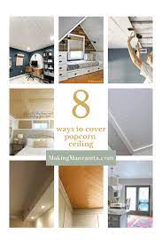 How To Cover Popcorn Ceiling 8