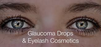glaucoma drops eyelash cosmetics with